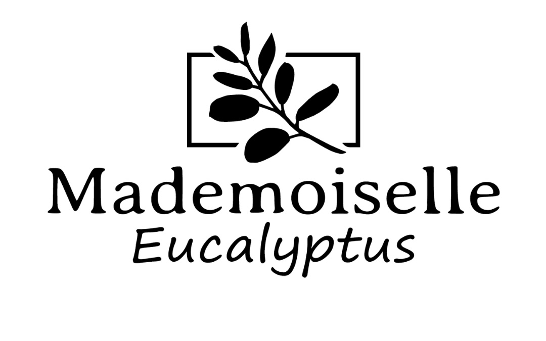 Mademoiselle Eucalyptus